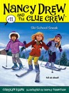 Ski School Sneak (eBook): Nancy Drew and the Clue Crew Series, Book 11